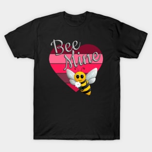 Bee Mine - Bee My Valentine T-Shirt